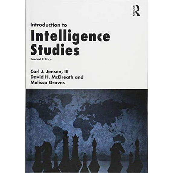 Pre-Owned Introduction to Intelligence Studies, 9781498738347, 1498738346, Hardcover, 2 edition