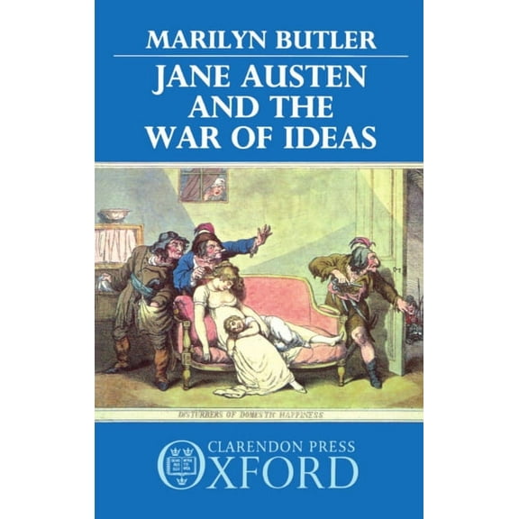 Jane Austen and the War of Ideas, (Paperback)