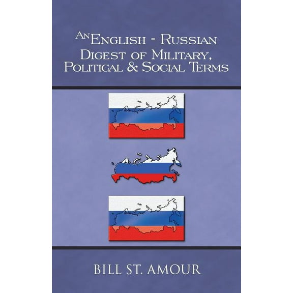 An English - Russian Digest of Military, Political and Social Terms