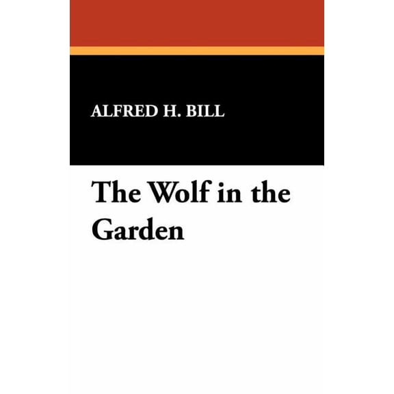 The Wolf in the Garden, (Paperback)