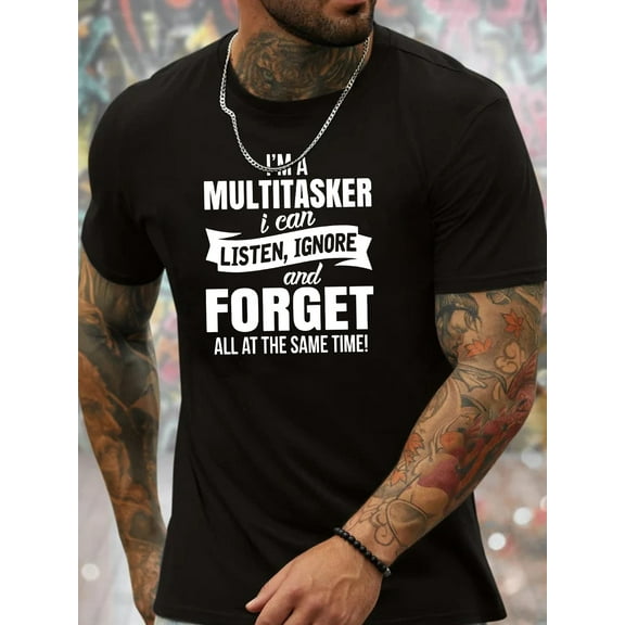 Men's Humorous Graphic Tee - "I'M A MULTITASKER i can LISTEN, IGNORE and FORGET" - 100% Polyester Crew Neck T-Shirt - Geometric Pattern Knit Fabric - Casual Style Slight Stretch Top