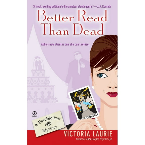 Pre-Owned Better Read Than Dead: A Psychic Eye Mystery (Mass Market Paperback) 0451215583 9780451215581