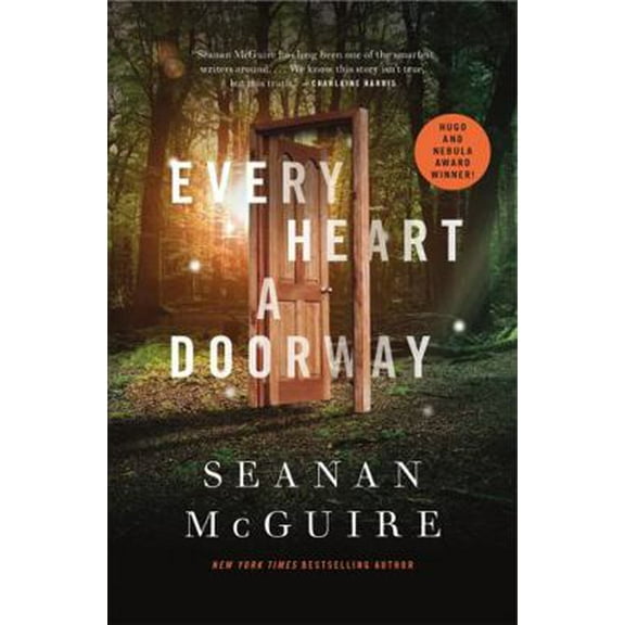 Pre-Owned Every Heart a Doorway (Hardcover) 0765385503 9780765385505