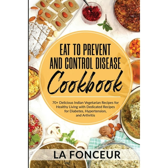 Eat to Prevent and Control Disease Cookbook (Black and White Print), (Paperback)