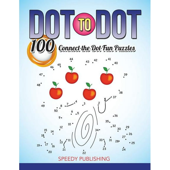 Dot To Dot 100 Connect the Dot Fun Puzzles, (Paperback)