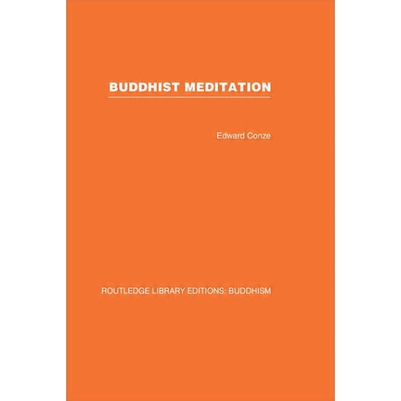 Routledge Library Editions: Buddhism Buddhist Meditation, (Hardcover)