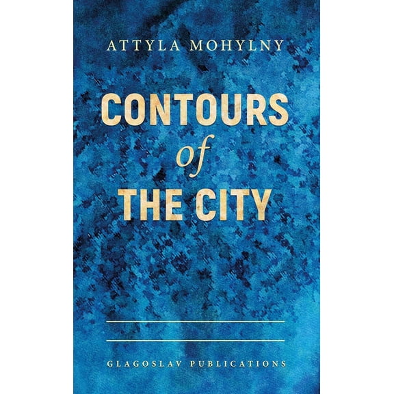 Contours of the City, (Hardcover)