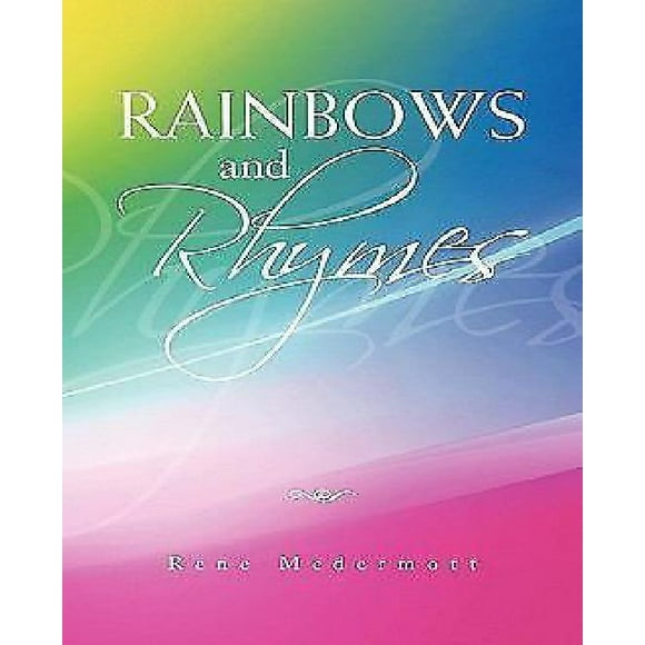 Rainbows and Rhymes