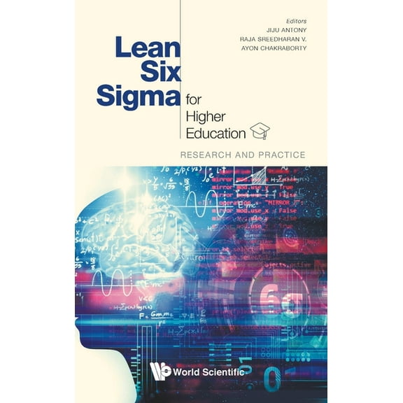 Lean Six SIGMA for Higher Education: Research and Practice, (Hardcover)