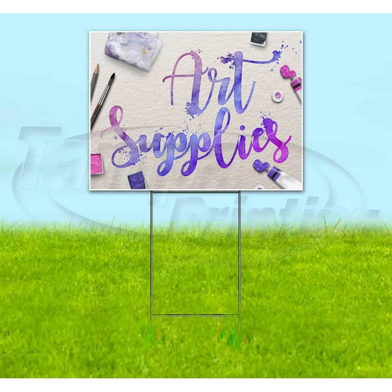 Art Supplies (18" x 24") Yard Sign, Includes Metal Step Stake