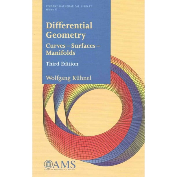 Differential Geometry Curves, Surfaces, Manifolds (Paperback