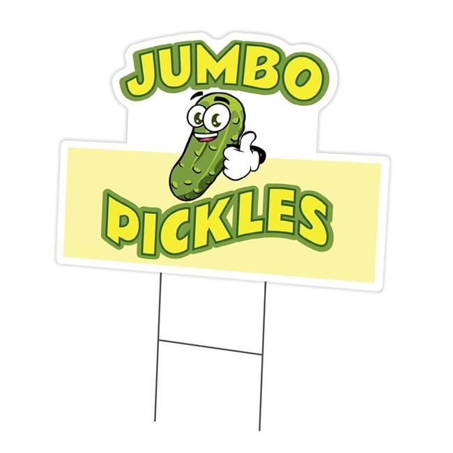 SignMission CDC1216Jumbo Pickles 12 x 16 in. Yard Sign & Stake