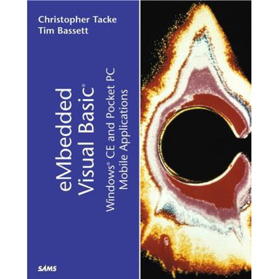 Pre-Owned Embedded Visual Basic: Windows CE and Pocket PC Mobile Applications (Paperback) 0672322773 9780672322778