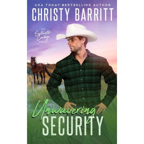 Saltwater Cowboys Unwavering Security, Book 6, (Paperback)
