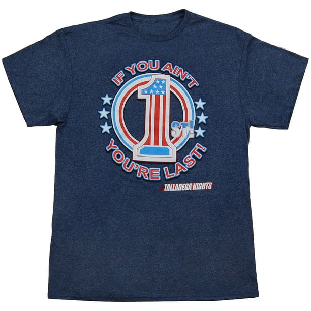 talladega night shirt