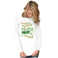 thumbnail image 5 of All Day Bed Flower Beds Garden Humor Women's Long Sleeve T Shirt, 5 of 6