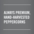thumbnail image 3 of McCormick Non-GMO Kosher Whole Black Pepper, 3.5 oz Bottle, 3 of 12