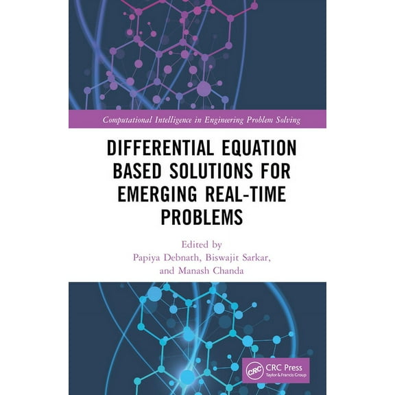 Computational Intelligence in Engineerin Differential Equation Based Solutions for Emerging Real-Time Problems, (Hardcover)