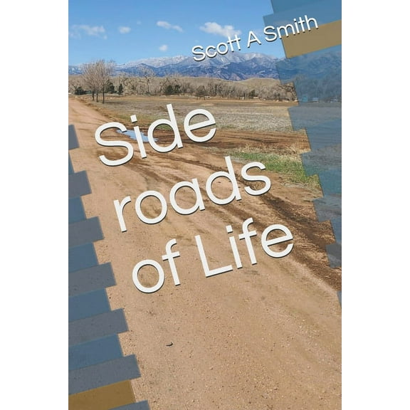 Side roads of Life (Paperback)