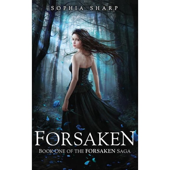 The Forsaken Saga Forsaken (The Forsaken Saga, #1), Book 1, (Paperback)