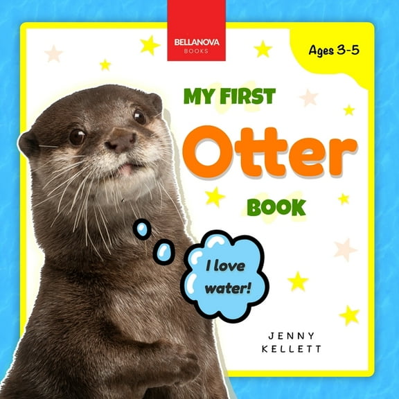 Early Wildlife Readers My First Otter Book: Fun Facts and Activities About Otters for Kids 3-5, Book 5, (Paperback)