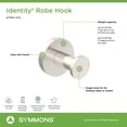 thumbnail image 4 of Symmons 673Rh-Stn Identity Wall-Mounted Robe Hook In Satin Nickel, 4 of 5