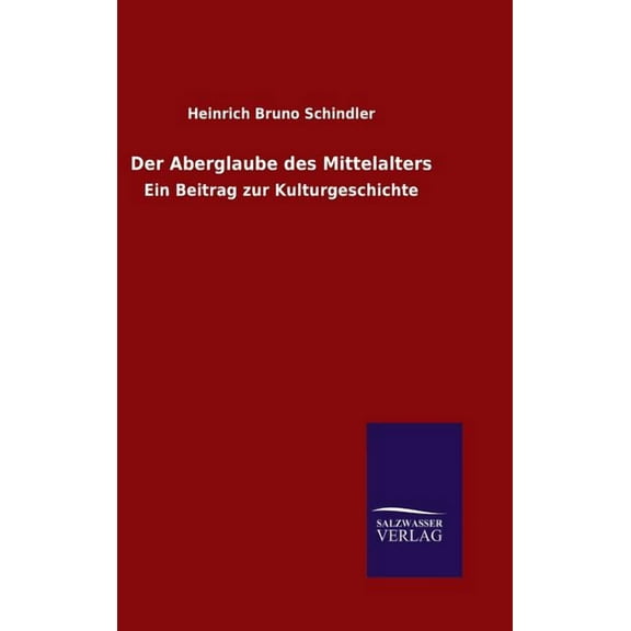 Der Aberglaube des Mittelalters (Hardcover)