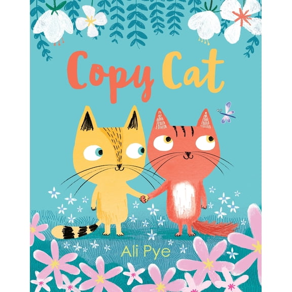 Pre-Owned Copy Cat (Hardcover) 0763699357 9780763699352