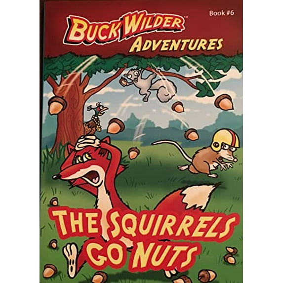 Pre-Owned The Squirrels Go Nuts (Paperback) 0982547501 9780982547502