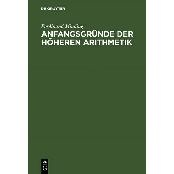 Anfangsgründe der höheren Arithmetik, (Hardcover)