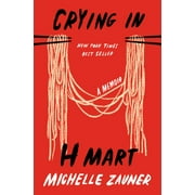 Crying in H Mart : A Memoir (Hardcover)