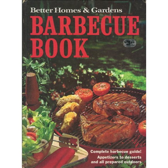 Pre-Owned Better Homes And Gardens Barbecue Book (Hardcover) 0696000806 9780696000805