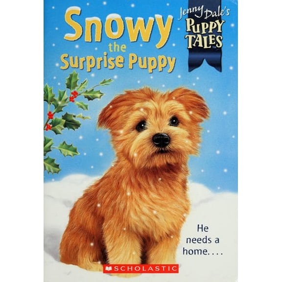 Pre-Owned Snowy the Surprise Puppy, 9780439791243, 0439791243, Paperback,