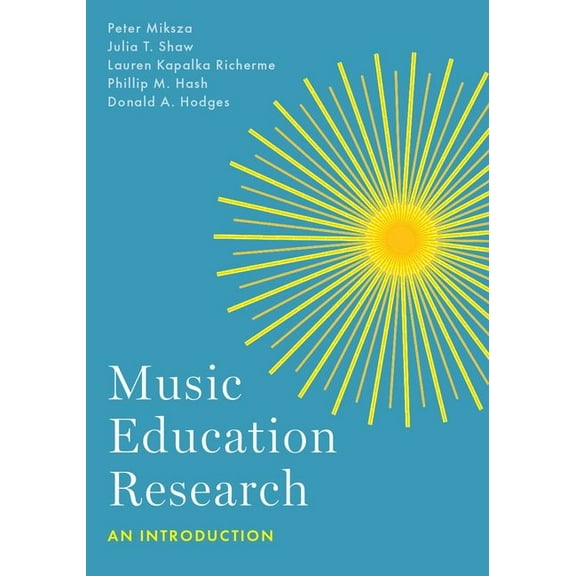 Music Education Research: An Introduction, (Paperback)