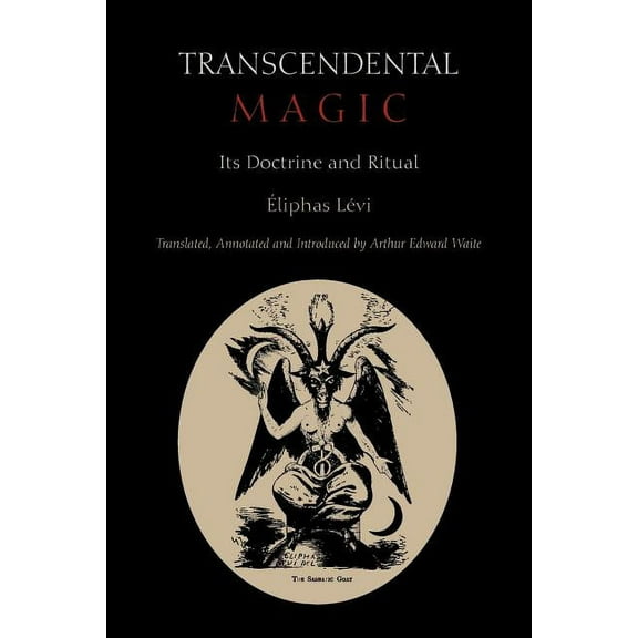 Transcendental Magic: Its Doctrine and Ritual, (Paperback)