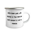 thumbnail image 2 of With your love, life becomes a fun-fair and every moment is just so magical 12oz Camper Mug, Wife, Reusable Gifts For Wife, 2 of 2