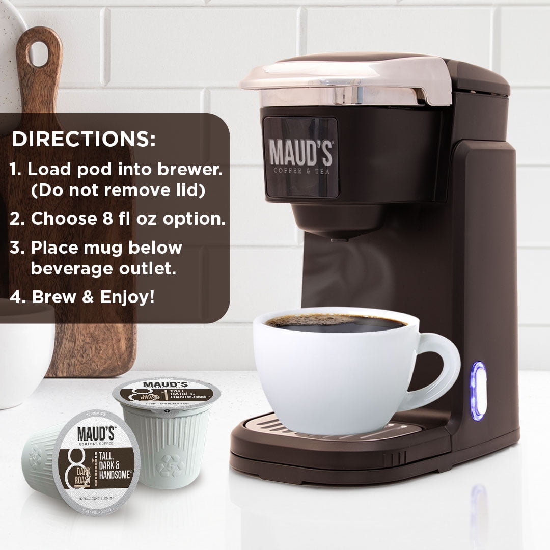 Maud's Dark Roast Coffee Pods, Tall Dark and Handsome, Compatible w/ K-Cup Brewers, 100ct