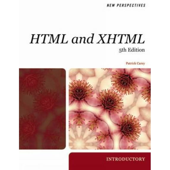 Pre-Owned New Perspectives on HTML and XHTML, Introductory (Available Titles Skills Assessment Manager (SAM) - Office 2010) (Paperback) 1423925459 9781423925453
