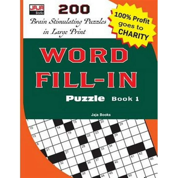 200 Brain Stimulating Puzzles in Large Print: Word Fill-In Puzzle Book 1 (Paperback)