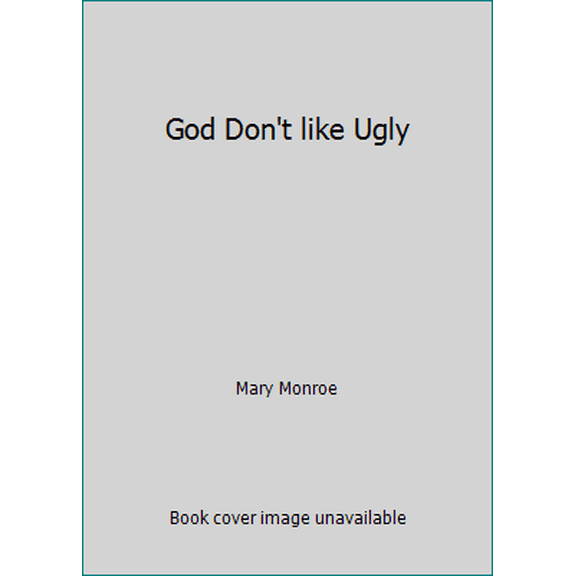 Pre-Owned God Don't like Ugly (Hardcover) 0739414356 9780739414354