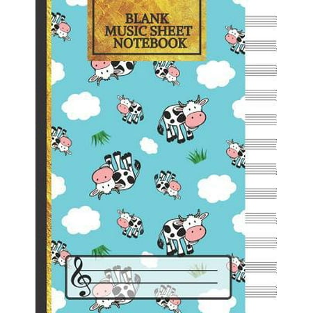Blank Music Sheet Notebook: Cows, Clouds & Grass: Music Manuscript Paper, Staff Paper, Music Notebook 12 Staves, (Music Composition Books)