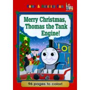 Merry Christmas, Thomas the Tank Engine! : A Coloring Book