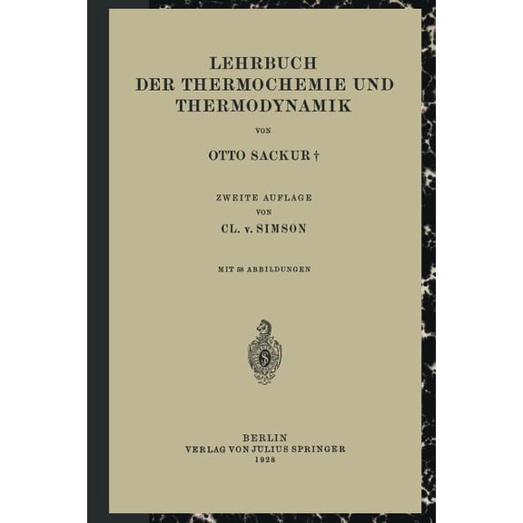 Lehrbuch Der Thermochemie Und Thermodynamik, (Paperback)