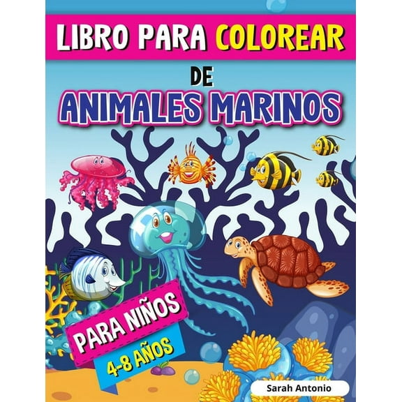 Libro para Colorear de Animales Marinos para Niños: Libro para Colorear de Criaturas Marinas, Páginas para Colorear de l, (Paperback)