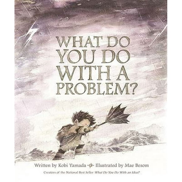 What Do You Do With a Problem? 9781943200009 Used / Pre-owned