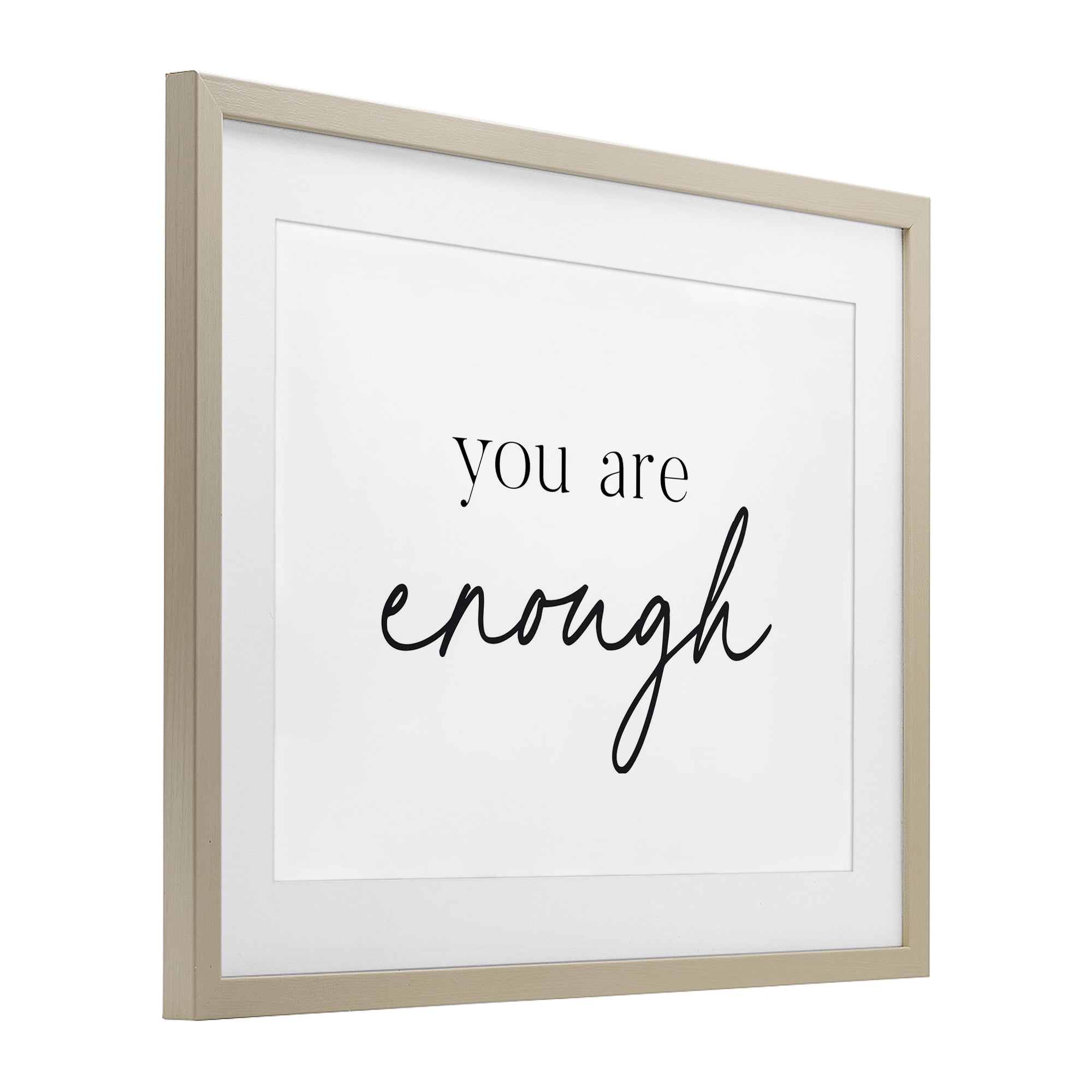 You Are Enough Sentiment Birch Framed Print Under Glass, design by Lettered and Lined