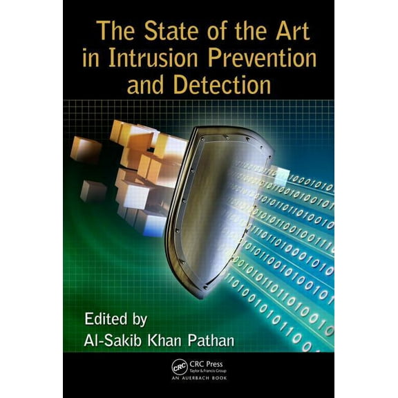 The State of the Art in Intrusion Prevention and Detection, (Hardcover)