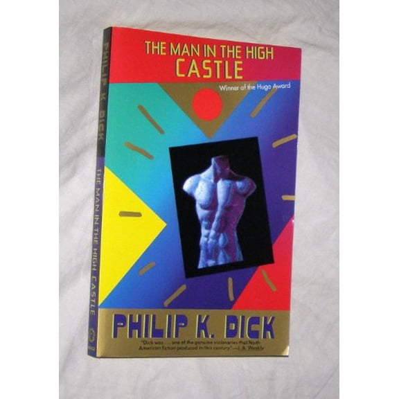 Pre-Owned The Man in the High Castle (Paperback) 0679740678 9780679740674