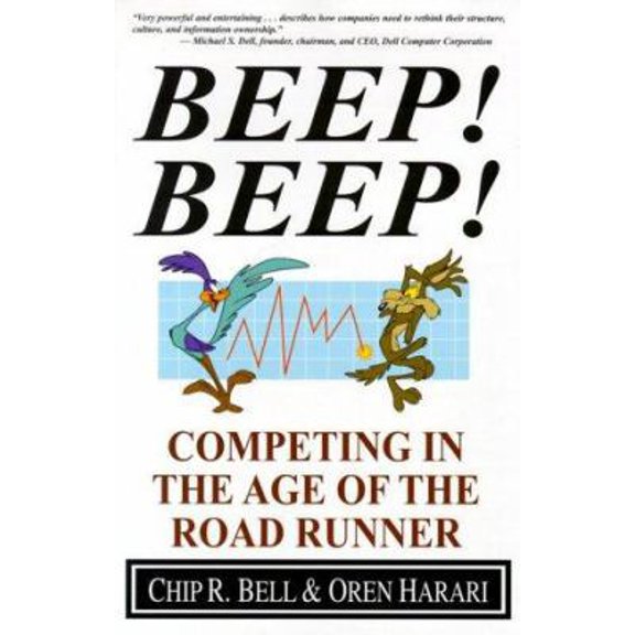 Pre-Owned Beep! Beep!: Competing in the Age of the Road Runner (Hardcover) 0446523534 9780446523530