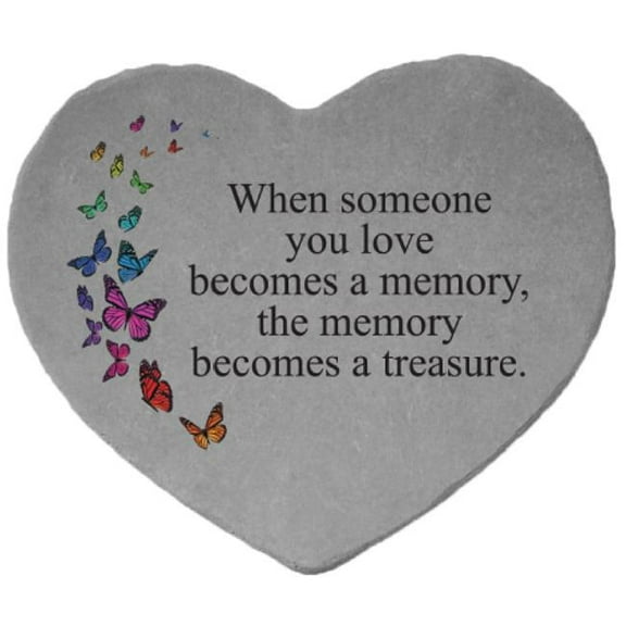 Kay Berry 67250 When Someone You Love Becomes A Memory, The Memory Becomes A Treasure Colored Printed Stones